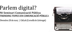 9è Seminari Comunicació Pública #TTcompublica