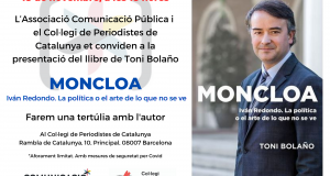 Presentació del llibre ‘Moncloa’, del periodista i escriptor Toni Bolaño